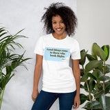 Short-Sleeve Unisex T-Shirt- Good things come....2  Veebee Voyage