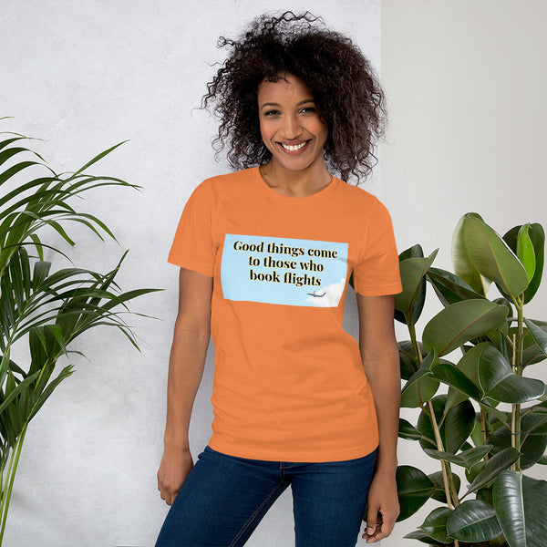 Short-Sleeve Unisex T-Shirt- Good things come....2  Veebee Voyage